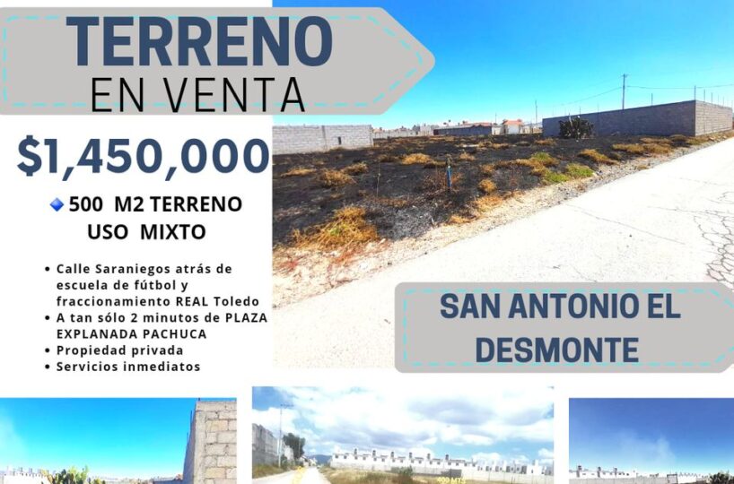 Lotes en San Antonio el desmonte Pachuca